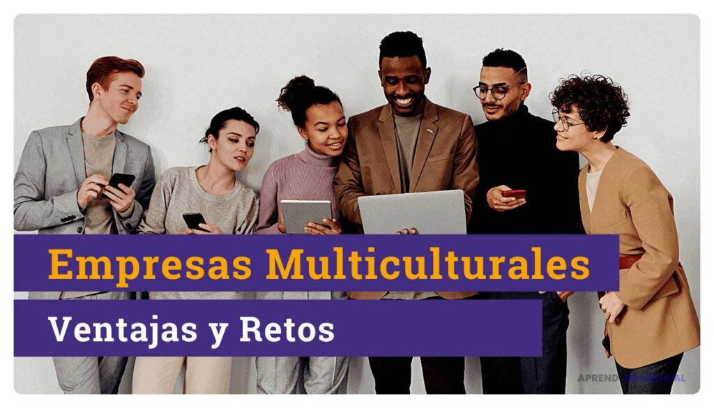 Desafíos actuales de la multiculturalidad en empresas