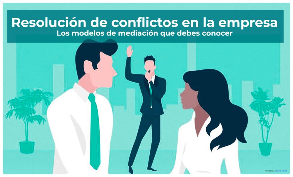 El mediador en la resolución de conflictos: qué es y cómo actúa