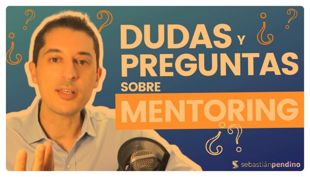 Mejores preguntas para crecer con la ayuda de tu mentor