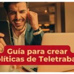 Pasos para implementar una política efectiva de teletrabajo