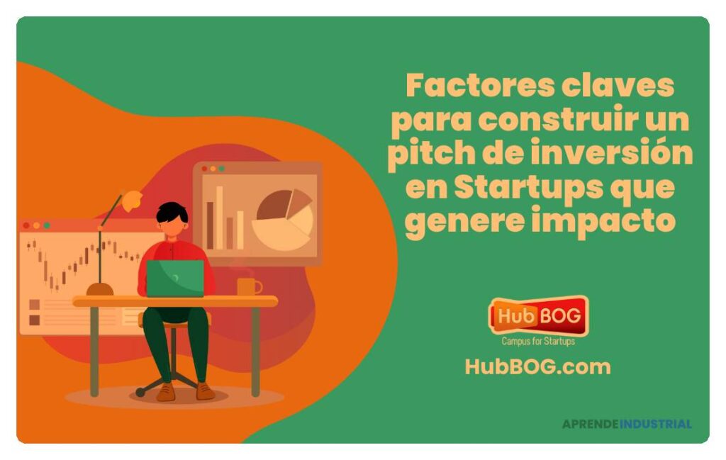 Qué atributos buscan los inversionistas en un pitch