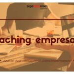 Qué es el coaching y cómo implementarlo en tu empresa