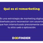 Qué es el remarketing y cómo puede ayudarte en ecommerce