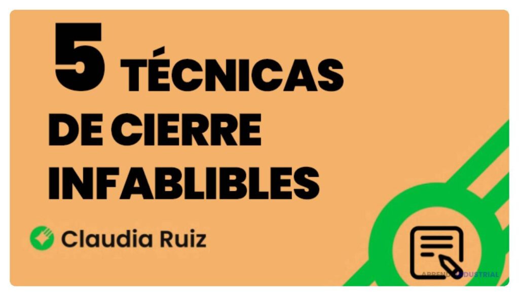 Técnicas de cierre que pueden revolucionar tus resultados